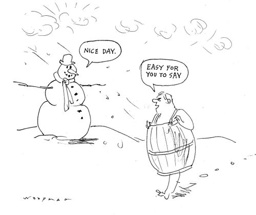 'Nice Day.' 'Easy for you to say!'