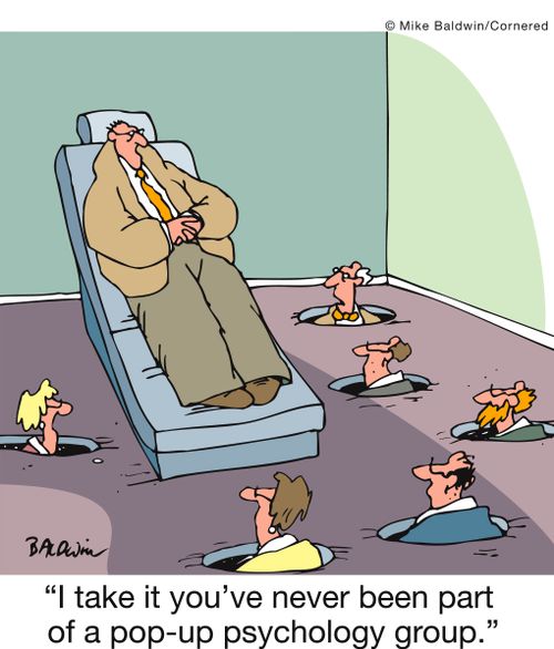 'I take it you've never been part of a pop-up psychology group.' 
