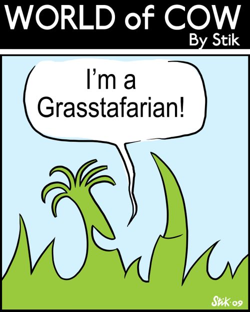 I'm a Grasstafarian!