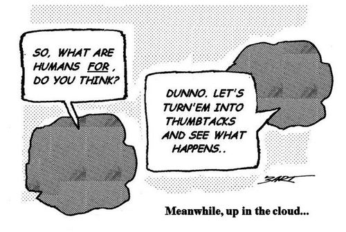 Meanwhile, up in the cloud....