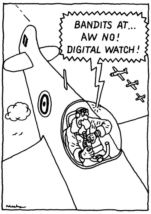 'Bandits at... AW NO! Digital watch!'
