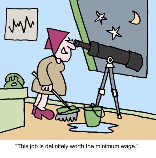 "This job is definitely worth the minimum wage."
