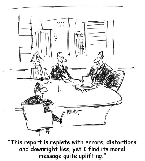 "This report is replete with errors, distortions and downright lies, yet I find its moral message quite uplifting."