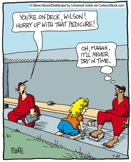 'You're on Deck! Wilson! Hurry up with that pedicure!'