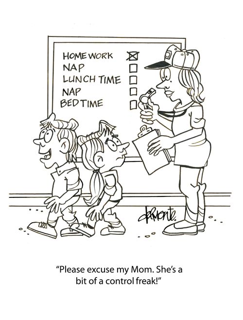 'Please excuse my Mom. She's a control freak!'