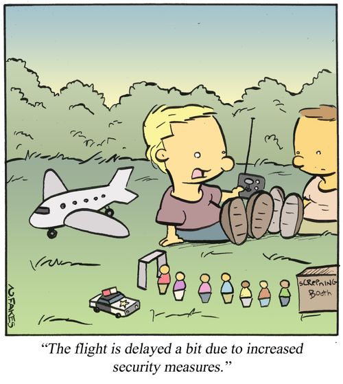 'The flight is delayed a bit due to increased security measures.'