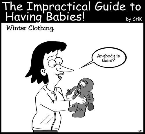 Impractical Guide to Having Babies: 'Winter Clothing'