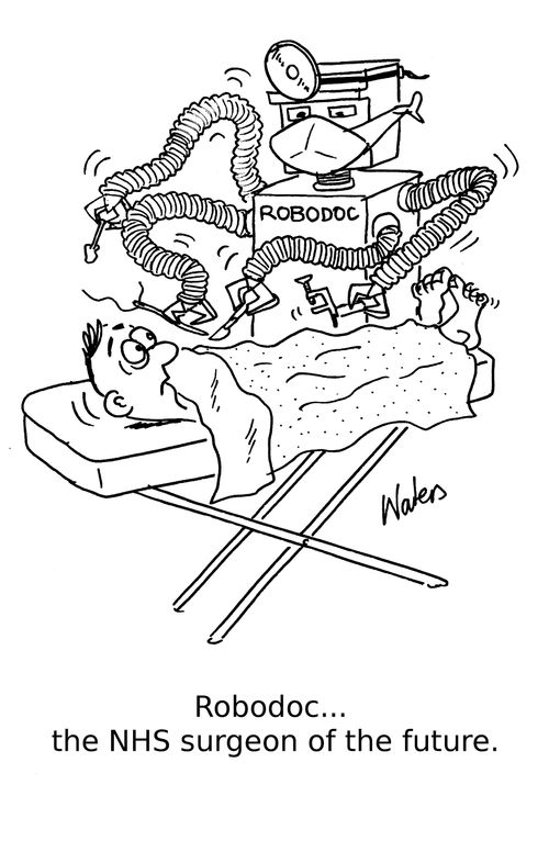 Robodoc... the NHS surgeon of the future.