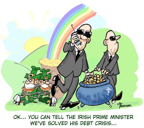 'OK... you can tell the Irish Prime Minister we've solved his debt crisis.'