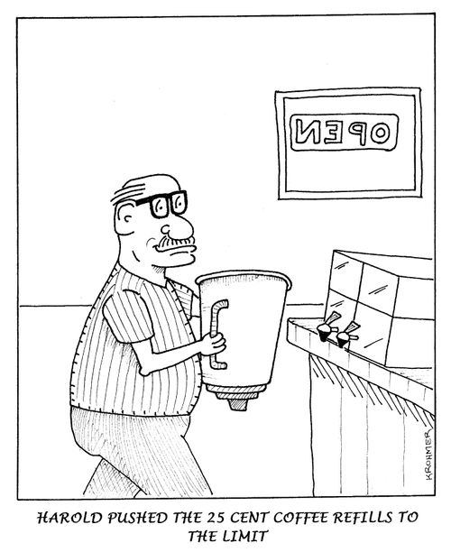 Harold pushed the 25 coffee refills to the limit