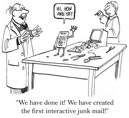 'We have done it. We have created the first interactive junk mail.'