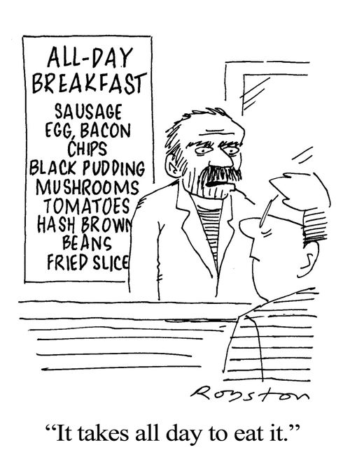 'It takes all day to eat it.'
