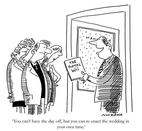 'You can't have the day off, but you can re-enact he wedding in your own time.'