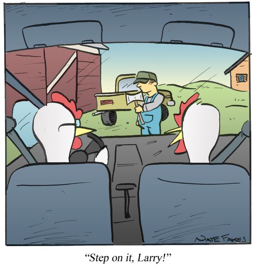 'Step on it, Larry.'