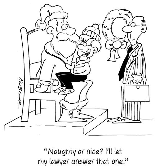 "Naughty or nice? I'll let my lawyer answer that one."