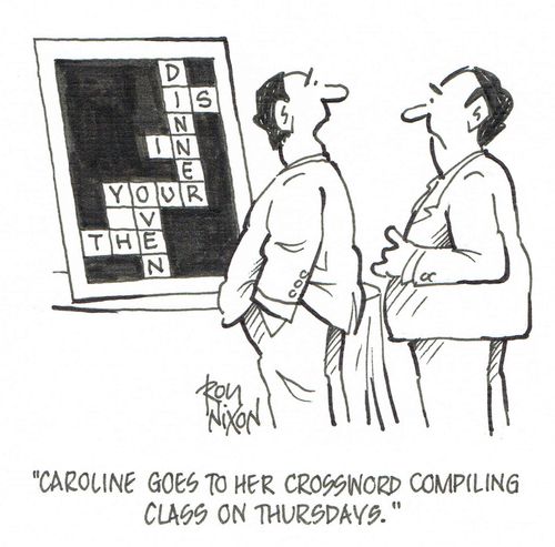 'Caroline goes to her crossword compiling class on Thursdays.'