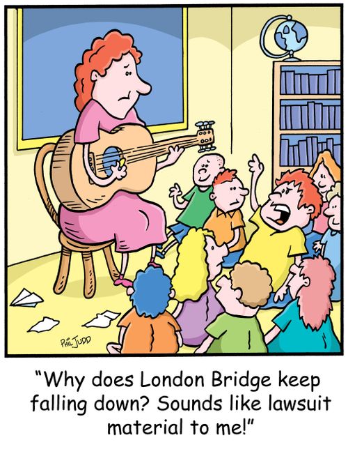 'Why does London Bridge keep falling down? Sounds like lawsuit material to me!'