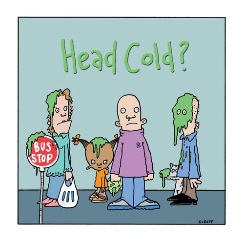 'Head cold?'