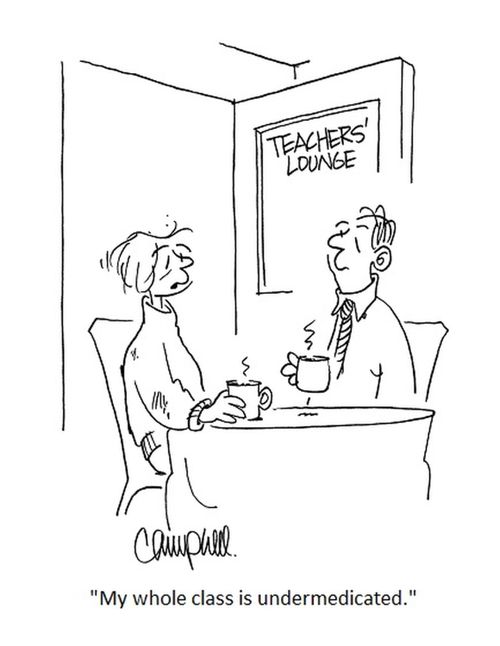 "My whole class is undermedicated."