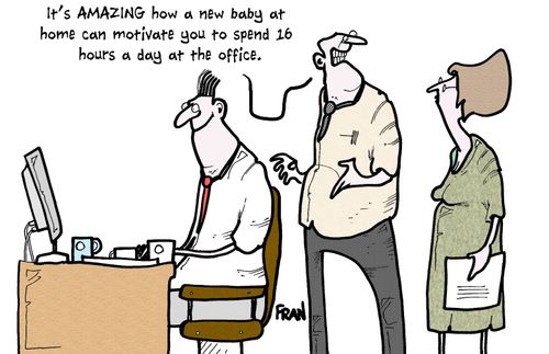 'It's amazing how a new baby at home can motivate you to spend 16 hours a day at the office.'