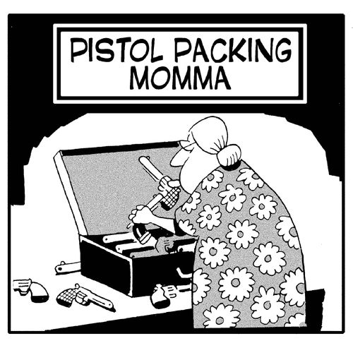 Pistol Packing Momma.