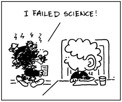 'I failed science.'