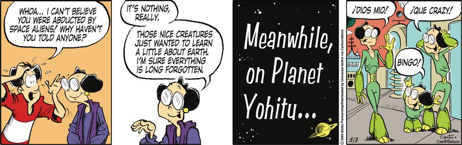 "Whoa...I can't believe you were abducted by space aliens! Why haven't you told anyone?"