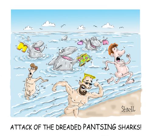 'Attack of the dreaded PANTSING sharks!' 