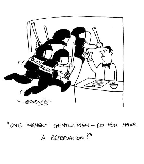 'One moment gentlemen - do you have a reservation?'