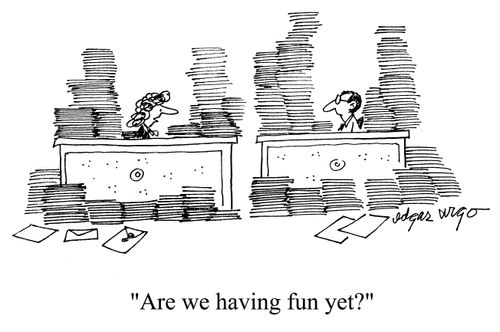 'Are we having fun yet?'