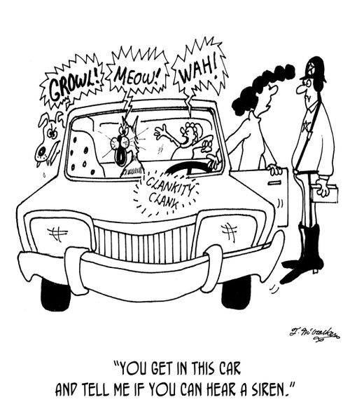 "You get in this car and tell me if you can hear a siren."