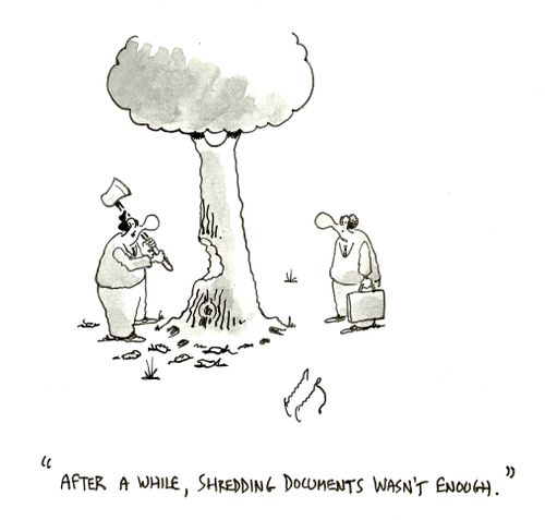 "After a while, shredding documents wasn't enough."