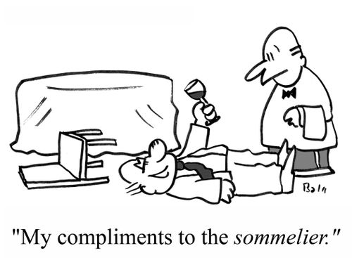 "My compliments to the SOMMELIER."