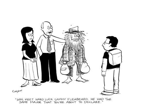 'Son, meet Hard Luck Sammy Fleabeard.  He had the same major you're about to declare.'