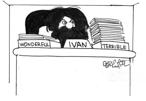 Ivan, wonderful...terrible.