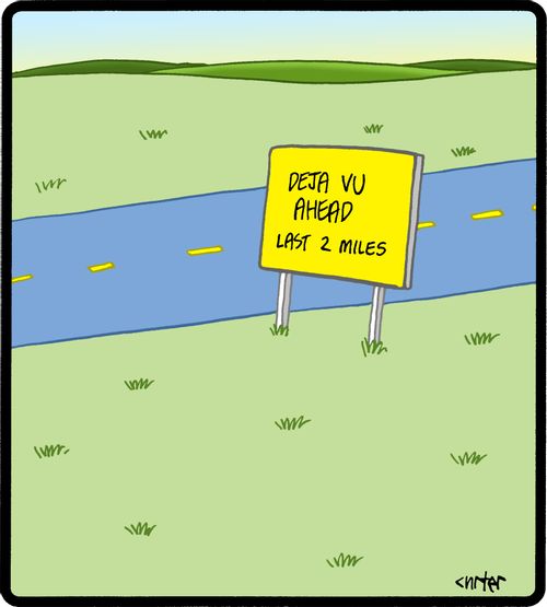Deja Vu road sign.