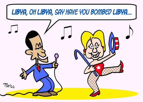 'Libya, oh Libya, say have you bombed Libya...'