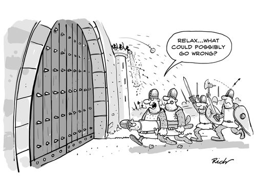 'Relax...what could possibly go wrong?'