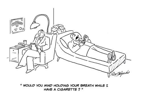 'Would you mind holding your breath while I have a cigarette?'