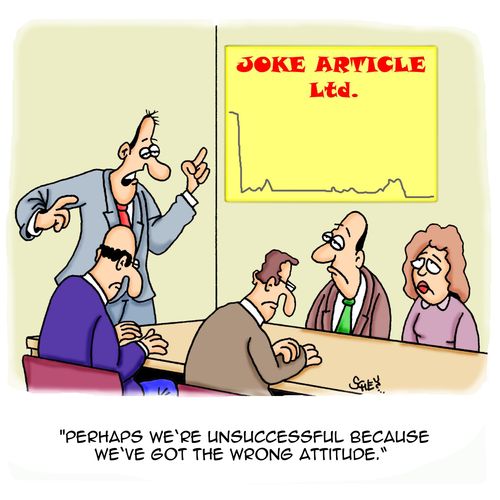 'Perhaps we're unsuccessful because we've got the wrong attitude.'