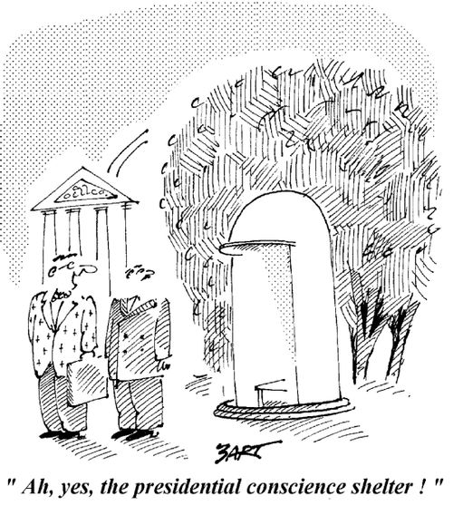 'Ah, yes, the presidential conscience shelter.'