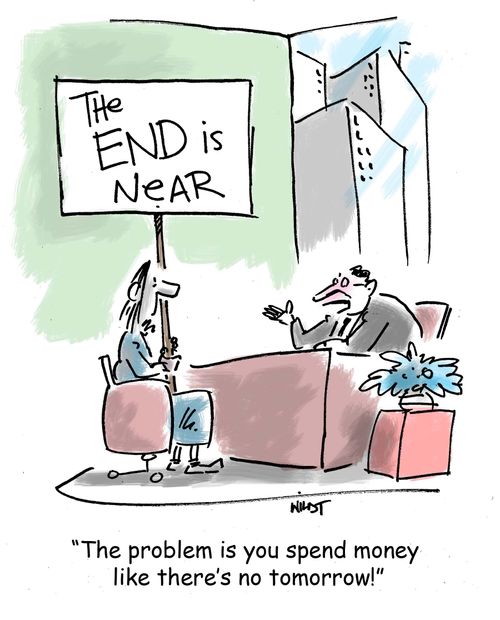 'The problem is you spend money like there's no tomorrow!'