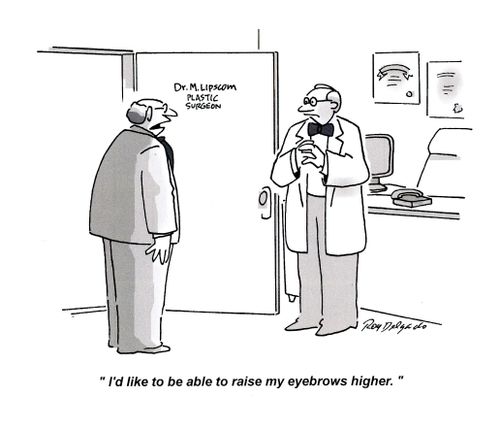 'I'd like to be able to raise my eyebrows higher.'