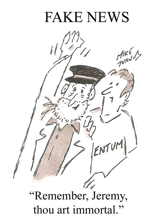 "Remember, Jeremy, thou art immortal."