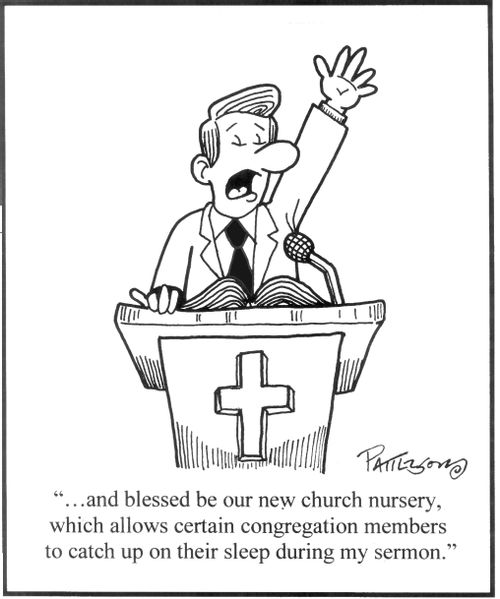 '...and blessed be our new church nursery, which allows certain congregation members to catch up on their sleep during my sermon.'