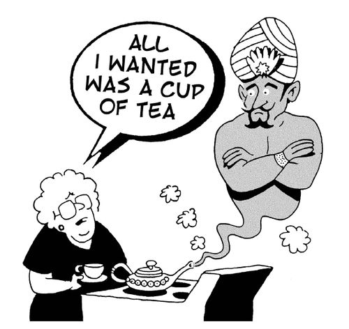 'All I wanted was a cup of tea.'