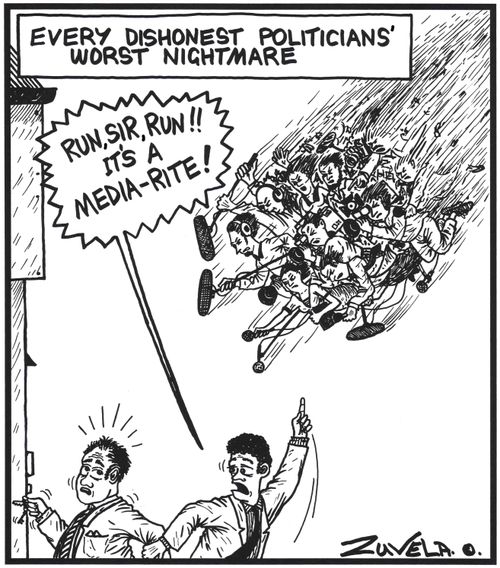 Every dishonest Politicians' worst nightmare Advisor: 'RUN, SIR, RUN!! IT'S A MEDIA-RITE!' 