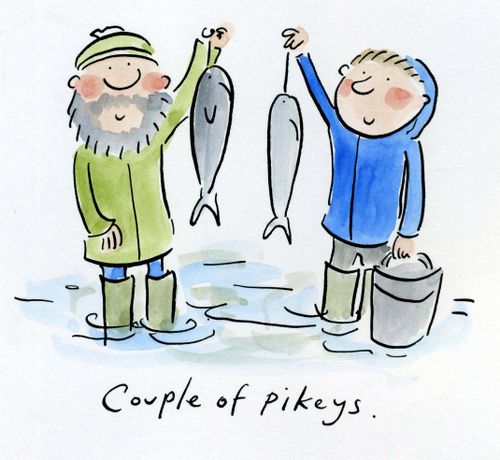 Couple of Pikeys.