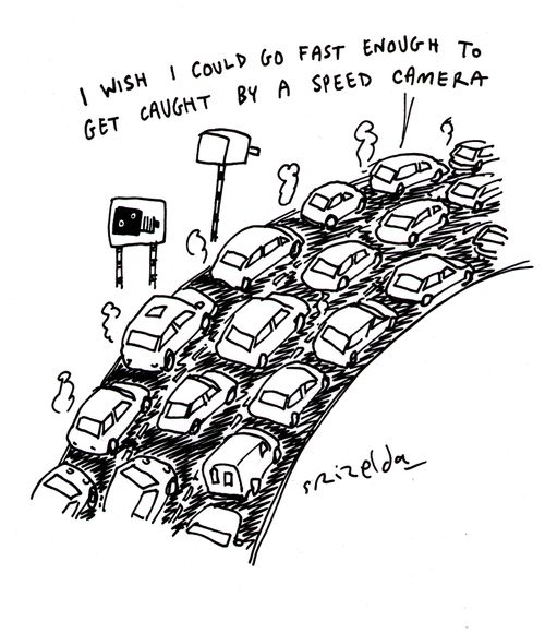 Traffic jam - 'I wish I could go fast enough to get caught by a speed camera.'