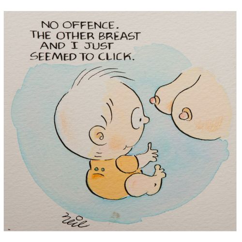 'No offence. The other breast and I seemed to click.'